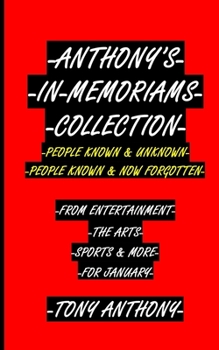 Paperback Anthony's In-Memoriams Collection People Known & Unknown People Known & Now Forgotten Book