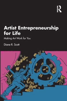 Paperback Artist Entrepreneurship for Life: Making Art Work for You Book