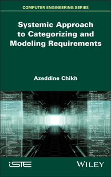 Hardcover Systemic Approach to Categorizing and Modeling Requirements Book