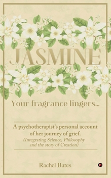 Paperback Jasmine: Your Fragrance lingers... Book