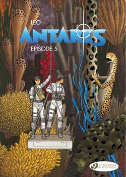 Antares. Volume 5, Episode 5 - Book #5 of the Antarès