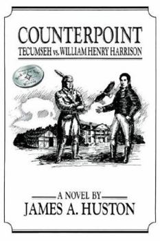 Paperback Counterpoint: Tecumseh vs. William Henry Harrison Book