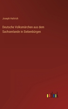 Hardcover Deutsche Volksmärchen aus dem Sachsenlande in Siebenbürgen [German] Book