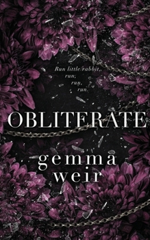 Obliterate - Book #3 of the Alphaholes