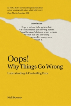 Paperback Oops! Why Things Go Wrong: Understanding and Controlling Error Book