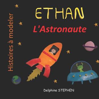 Paperback Ethan l'Astronaute [French] Book