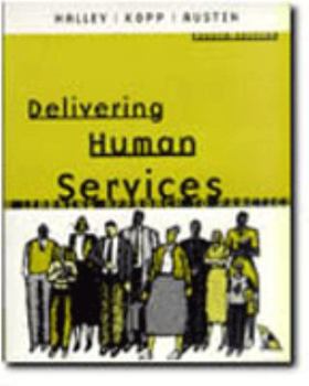 Paperback Delivering Human Services: A Learning Approach to Practice Book