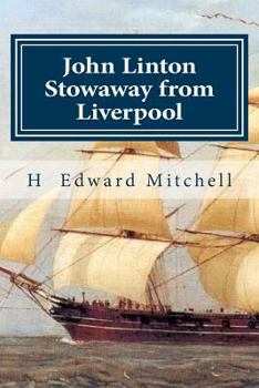 Paperback John Linton Stowaway from Liverpool: A Biographical Novel Book