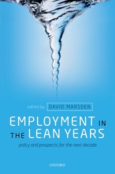 Paperback Employment in the Lean Years: Policy and Prospects for the Next Decade Book