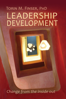 Paperback Leadership Development: Change from the Inside Out Book