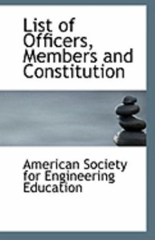 List of Officers, Members and Constitution