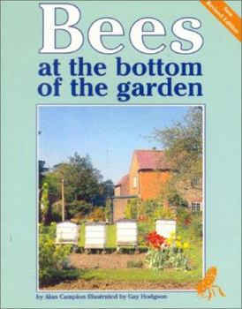 Paperback Bees at the Bottom of the Garden. by Alan Campion Book