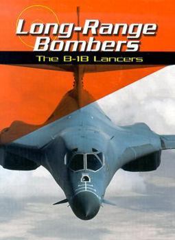 Library Binding Long Range Bombers: The B-1B Lancers Book