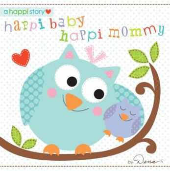 Board book Happi Baby, Happi Mommy Book