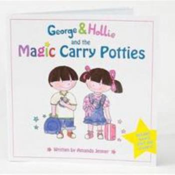 Paperback George & Hollie and the Magic Potties Book