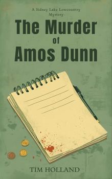 Paperback The Murder of Amos Dunn Book