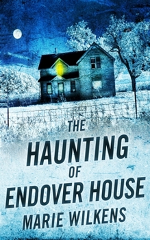 Paperback The Haunting of Endover House Book