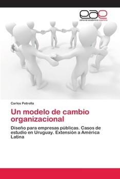Paperback Un modelo de cambio organizacional [Spanish] Book