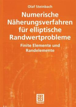 Paperback Numerische Näherungsverfahren Für Elliptische Randwertprobleme: Finite Elemente Und Randelemente [German] Book