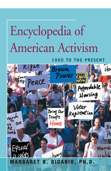 Paperback Encyclopedia of American Activism: 1960 to the Present Book