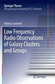 Paperback Low Frequency Radio Observations of Galaxy Clusters and Groups Book