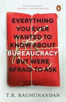 Paperback Everything You Ever Wanted to Know about Bureaucracy But Were Afraid to Ask Book