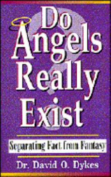 Paperback Do Angels Really Exist?: Separating Fact from Fantasy Book