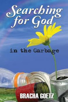 Paperback Searching for God in the Garbage Book