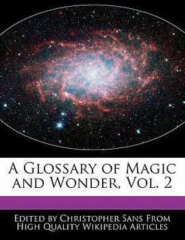 Paperback A Glossary of Magic and Wonder, Vol. 2 Book