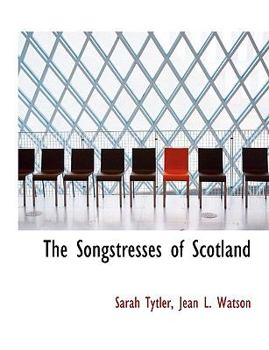 The Songstresses of Scotland