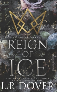 Reign of Ice - Book #4 of the Forever Fae