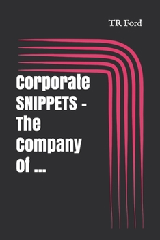 Paperback Corporate SNIPPETS - The Company of ... Book