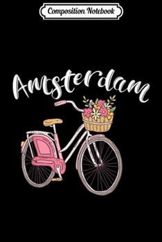 Paperback Composition Notebook: Amsterdam Bicycle City Retro Cycling Gift Journal/Notebook Blank Lined Ruled 6x9 100 Pages Book