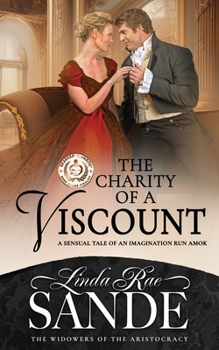 The Charity of a Viscount - Book #4 of the Widowers of the Aristocracy