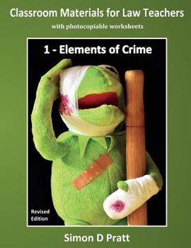 Paperback Classroom Materials for Law Teachers: Elements of Crime Book