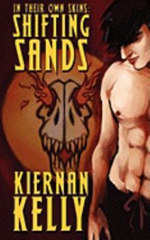 Shifting Sands - Book #1 of the In Their Own Skins