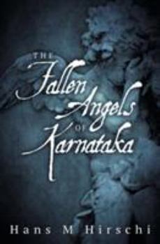 Paperback The Fallen Angels of Karnataka Book