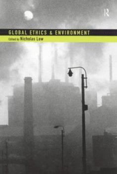 Paperback Global Ethics and Environment Book