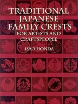 Paperback Traditional Japanese Family Crests for Artists and Craftspeople Book