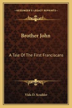 Paperback Brother John: A Tale Of The First Franciscans Book