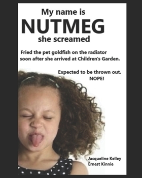 Paperback My name is NUTMEG she screamed Book