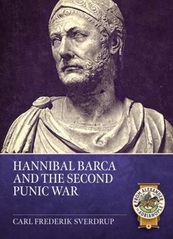 Paperback Hannibal Barca and the Second Punic War Book
