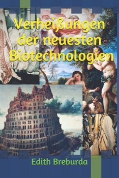 Paperback Verheißungen der neuesten Biotechnologien [German] Book