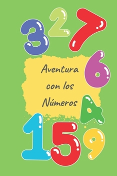 Aventura con los NÚMEROS: de 1 a 10