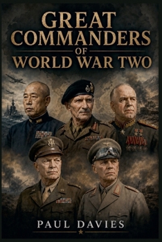 Paperback Great Commanders of World War Two Book