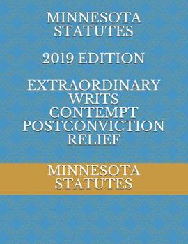 Paperback Minnesota Statutes 2019 Edition Extraordinary Writs Contempt Postconviction Relief Book