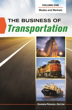 Hardcover The Business of Transportation [2 Volumes] Book