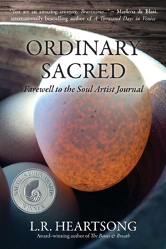 Paperback Ordinary Sacred: Farewell to the Soul Artist Journal Book