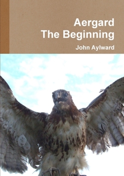 Paperback Aergard The Beginning Book