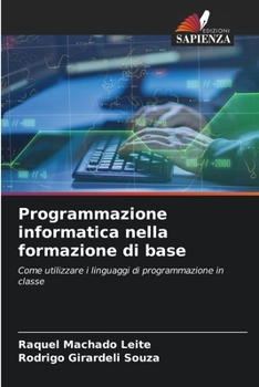 Paperback Programmazione informatica nella formazione di base [Italian] Book